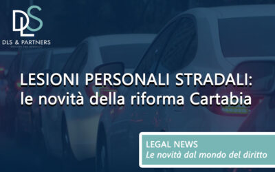 Lesioni personali stradali: le novità della riforma Cartabia